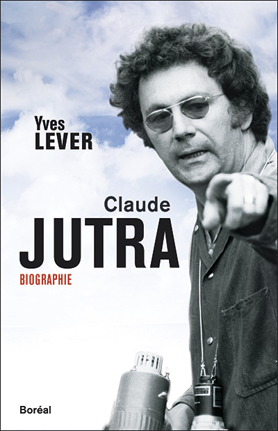 Le livre Claude Jutra biographie qui a déclenché la polémique.