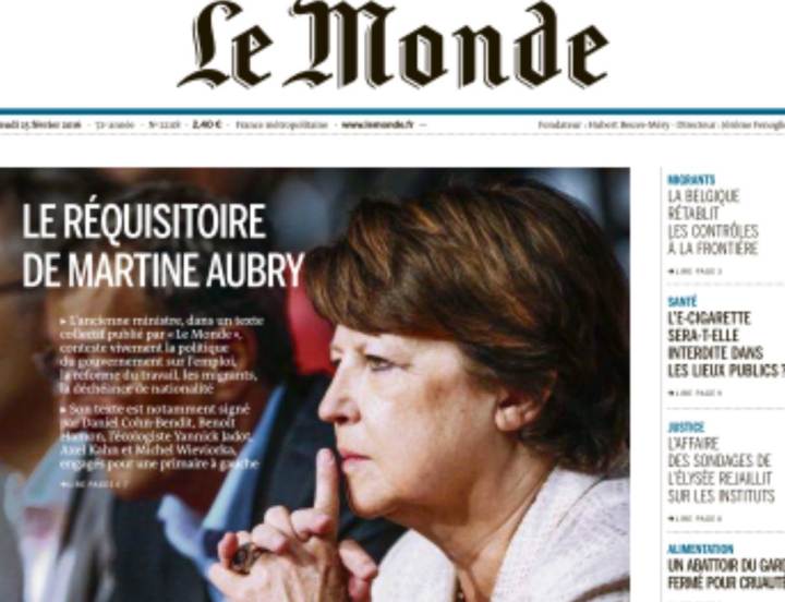 La Une du Monde du 25 février 2016, Martine Aubry et d’autres personnalités de gauche y dénoncent l’action du gouvernement. (Crédit : Le Monde)